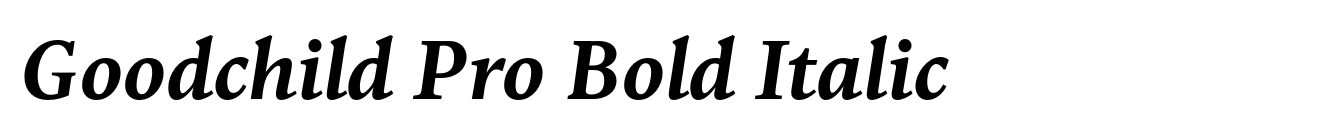 Goodchild Pro Bold Italic